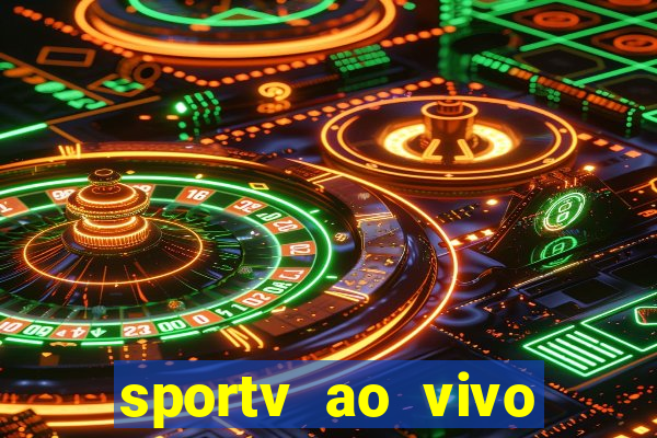 sportv ao vivo mega canais